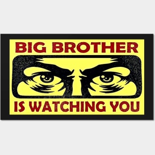 Big Brother Is Watching You Posters and Art